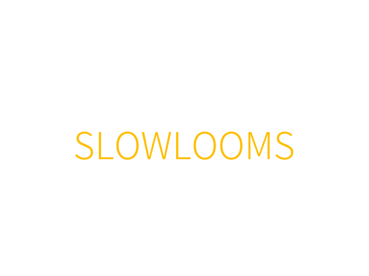 SLOWLOOMS