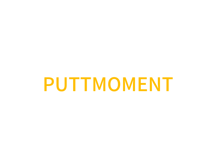 PUTTMOMENT