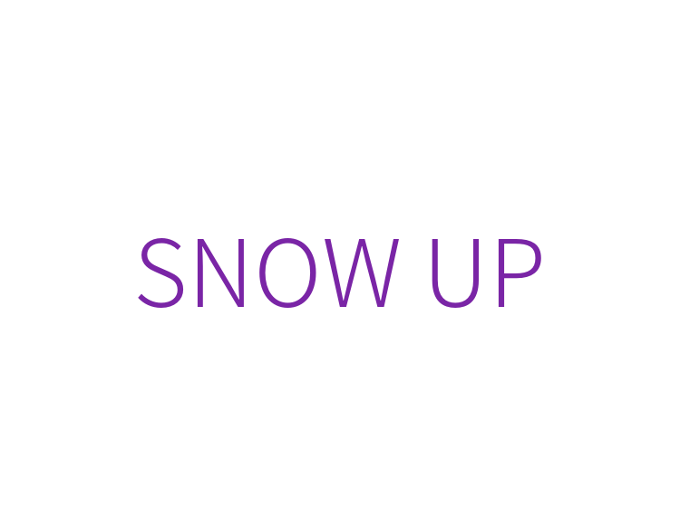 SNOW UP