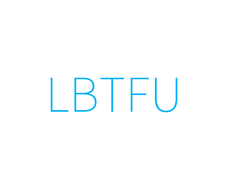 LBTFU