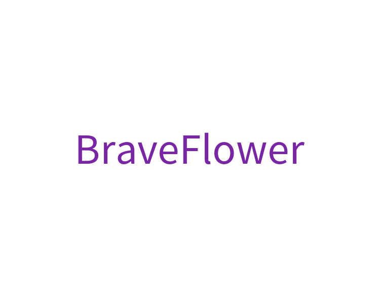 BraveFlower
