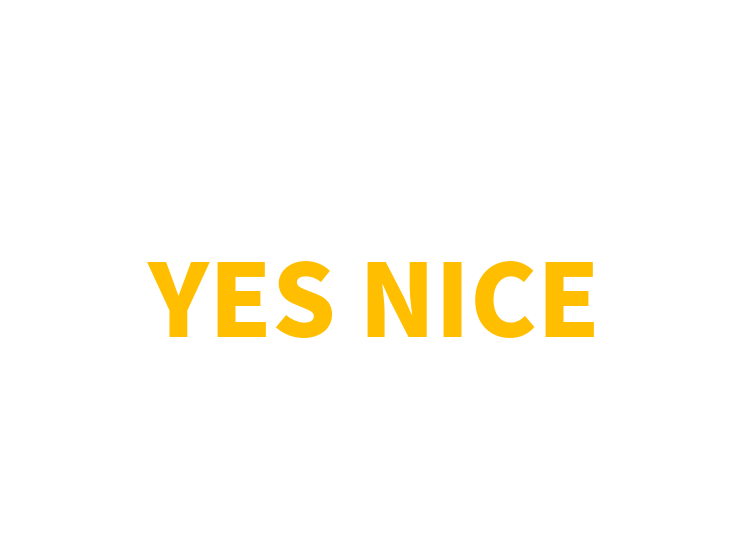 YES NICE