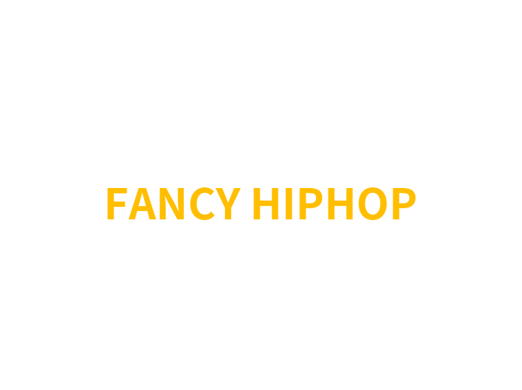 FANCY HIPHOP