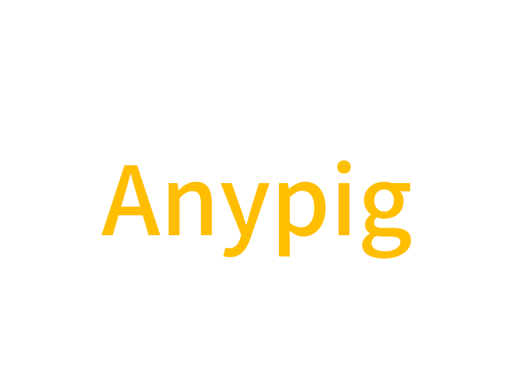 ANYPIG