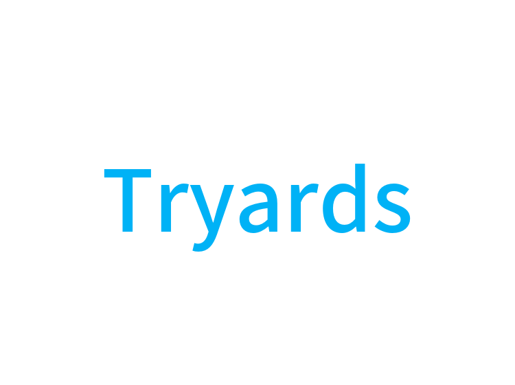 Tryards