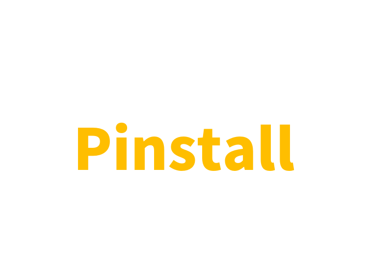 Pinstall