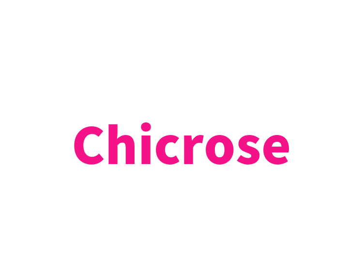 Chicrose