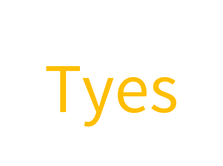 Tyes