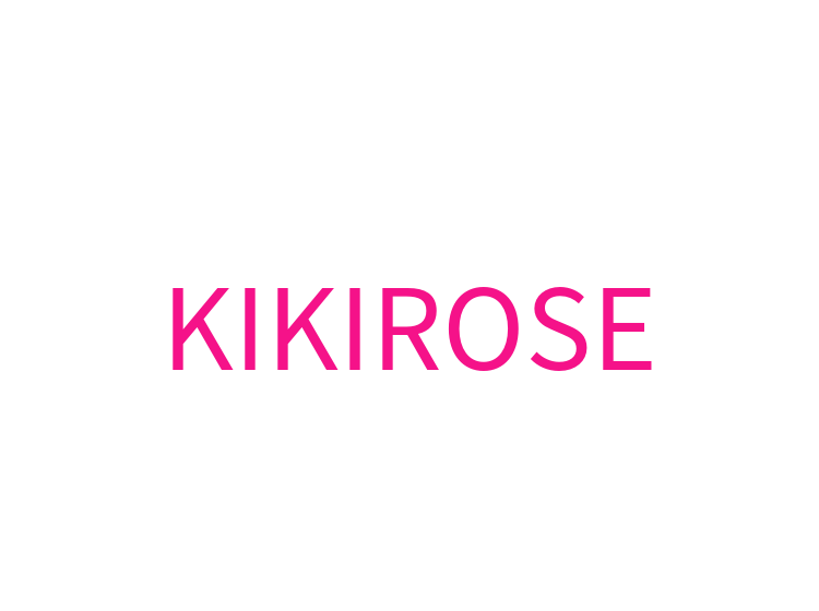 KIKIROSE