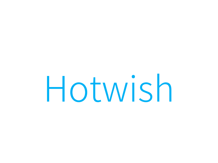 Hotwish