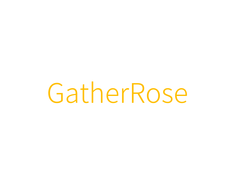 GatherRose