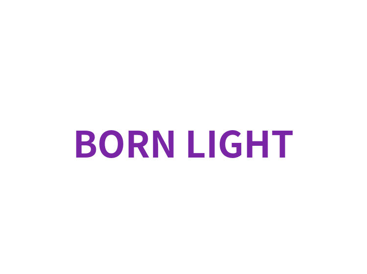 BORN LIGHT