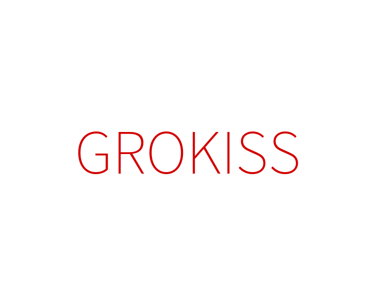 GROKISS