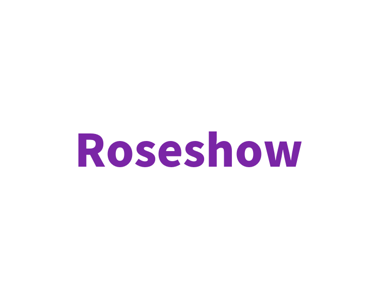 Roseshow