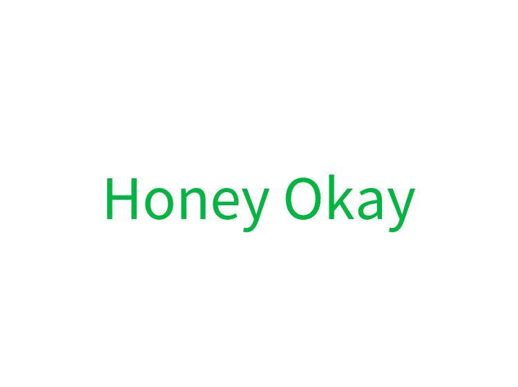 HONEY OKAY