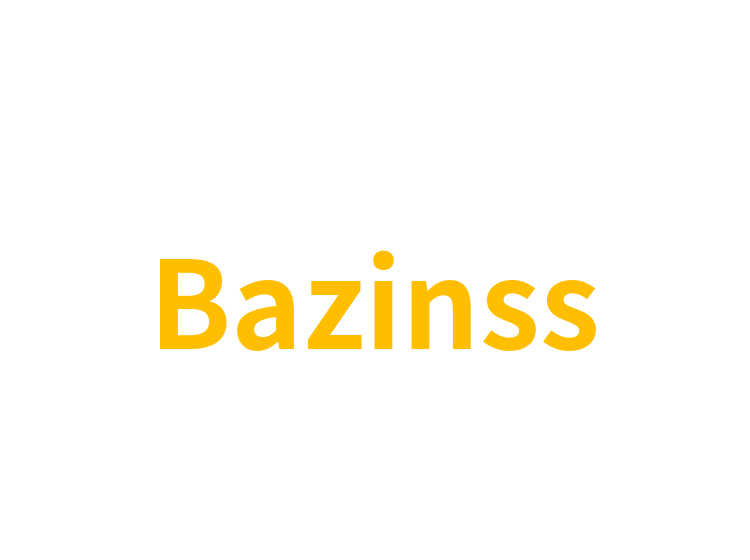 Bazinss