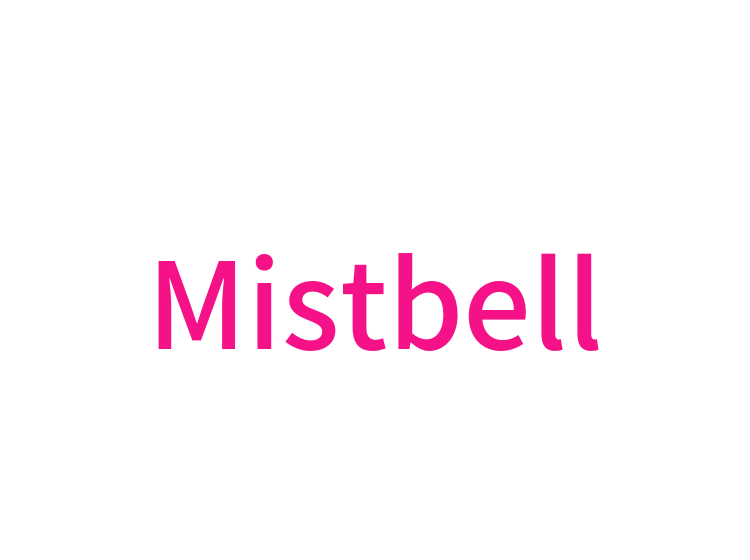 Mistbell