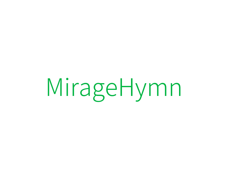MirageHymn