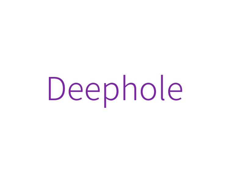 Deephole