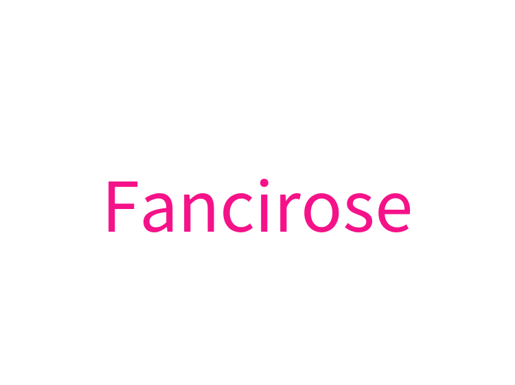 Fancirose