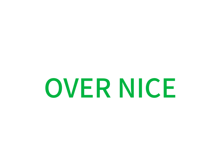 OVER NICE