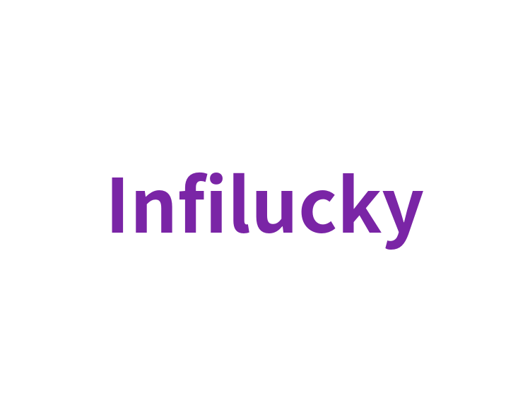 Infilucky