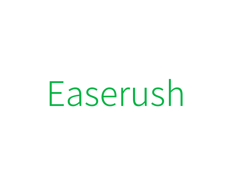Easerush