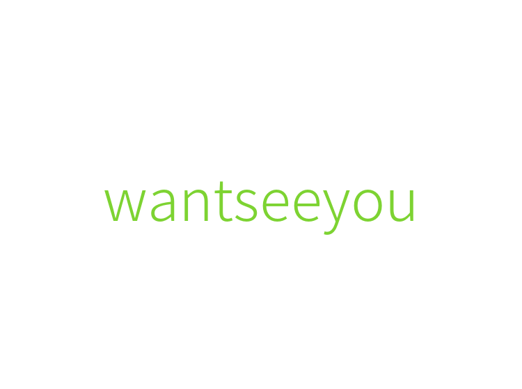 wantseeyou