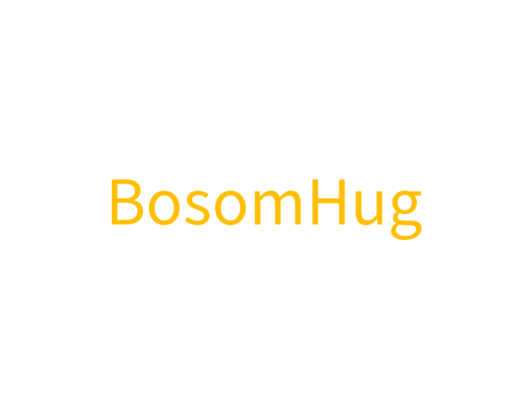 BosomHug