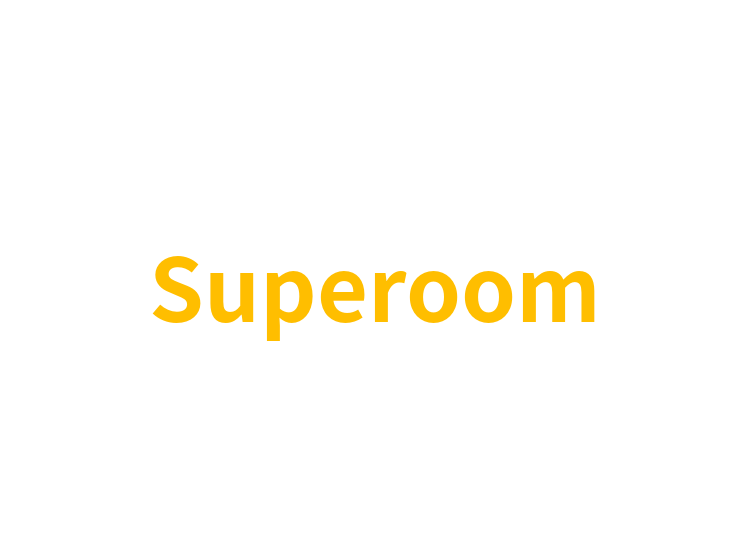 Superoom