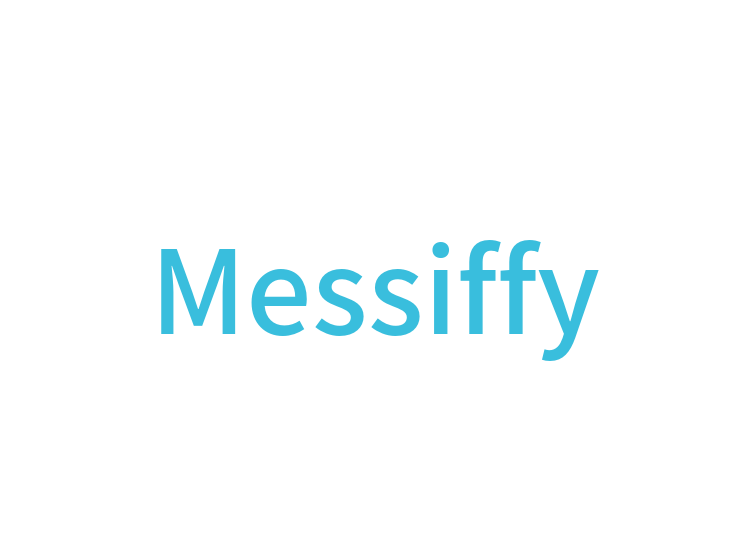 Messiffy