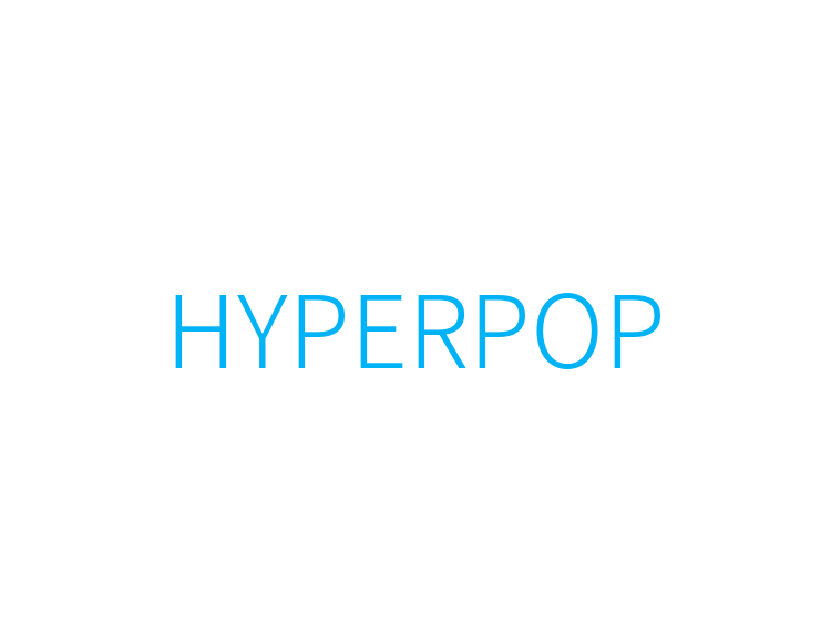 HYPERPOP