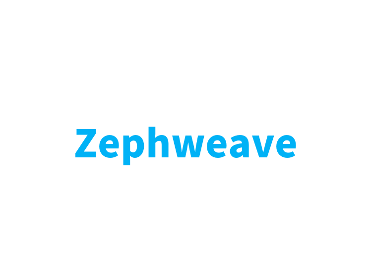 Zephweave