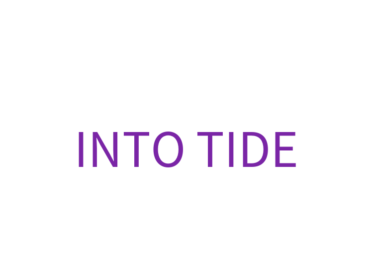 INTO TIDE