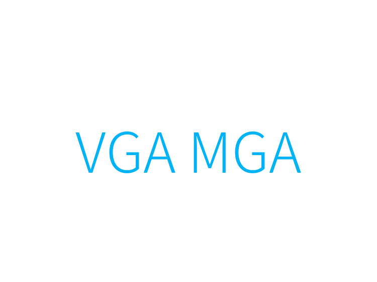 VGA MGA